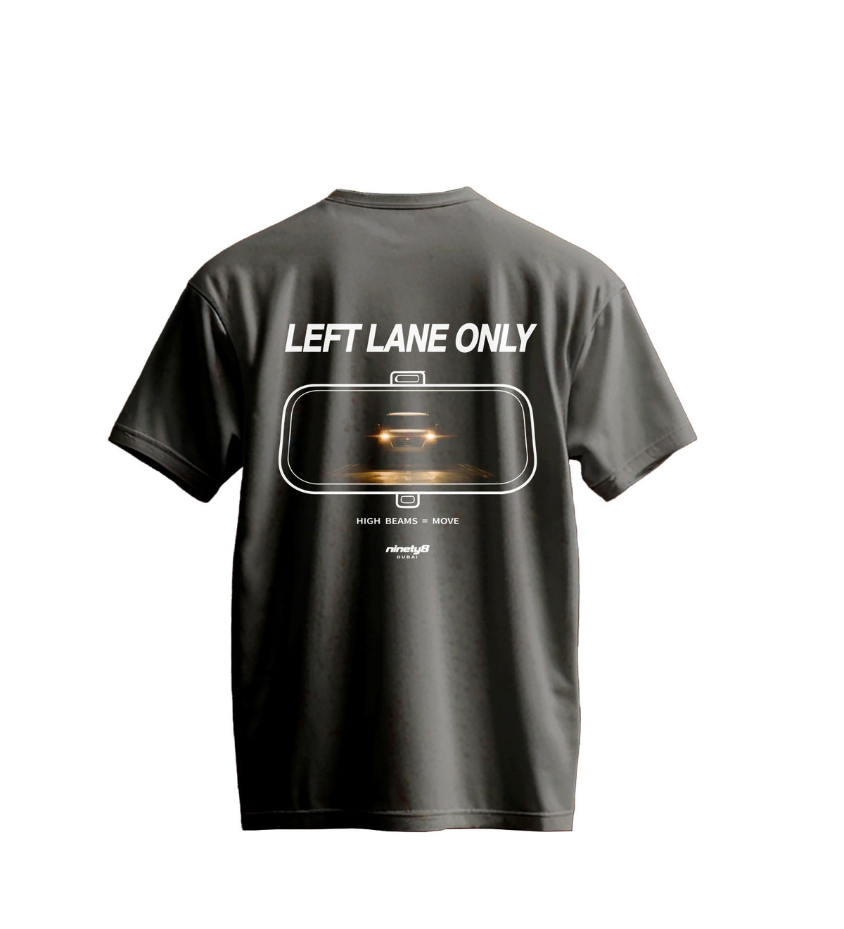 Left Lane Only Tee